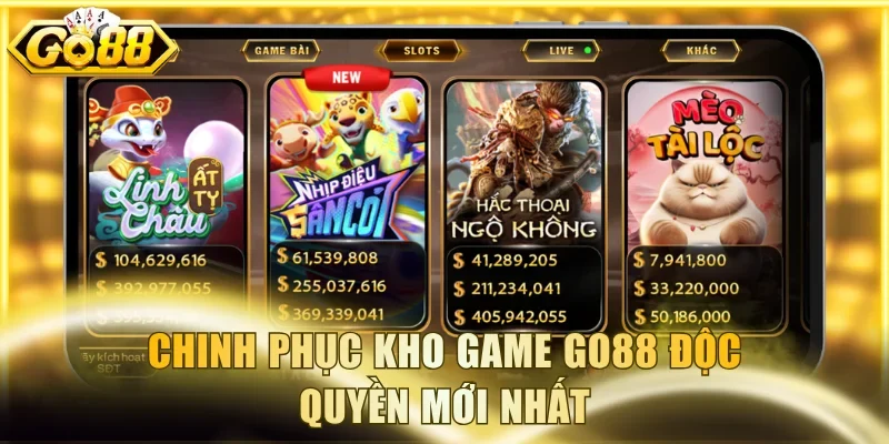 Chinh phục kho game Go88 độc quyền mới nhất